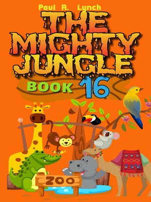 cover image of The Mighty Jungle